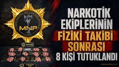 Narkotik Ekiplerinin Fiziki Takibi Sonrası 8 Kişi Tutuklandı