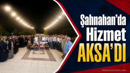 Şahnahan'da Hizmet AKSA'dı