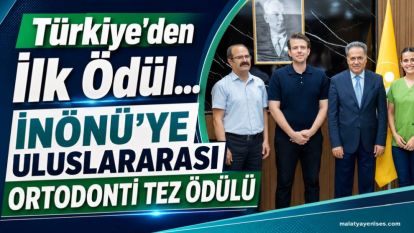 Türkiyeden İlk Ödül... İnönüye Uluslararası Ortodonti Tez Ödülü