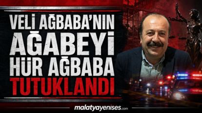 Veli Ağbaba'nın Ağabeyi Hür Ağbaba Tutuklandı