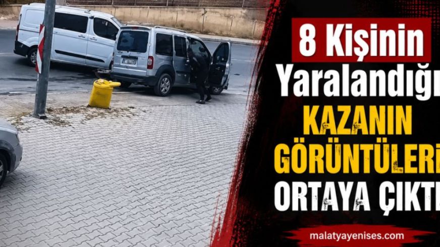 8 Kişinin Yaralandığı Kazanın Görüntüleri Ortaya Çıktı