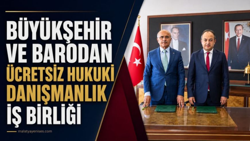 Büyükşehir ve Barodan ücretsiz hukuki danışmanlık iş birliği