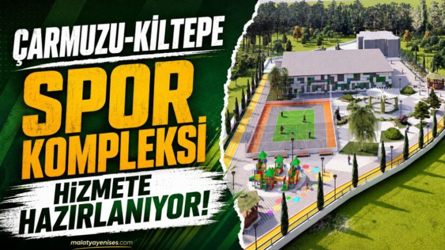 Çarmuzu-Kiltepe Spor Kompleksi Hizmete Hazırlanıyor!