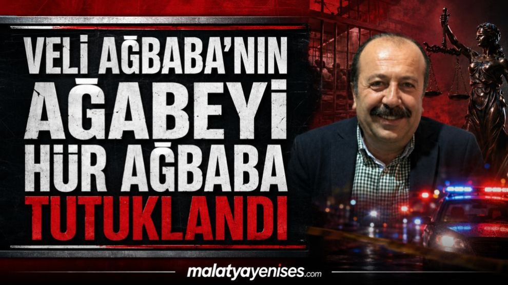 Veli Ağbaba'nın Ağabeyi Hür Ağbaba Tutuklandı