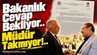 Bakanlık Cevap Bekliyor.. Müdür Takmıyor!..