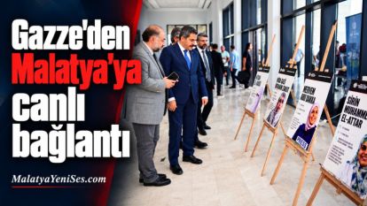 Gazze'den Malatya'ya canlı bağlantı