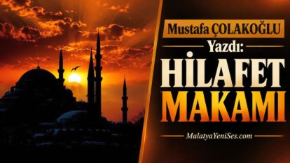 HİLAFET MAKAMI