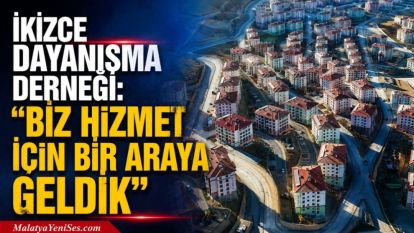 İkizce Dayanışma Derneği: “Biz hizmet için bir araya geldik”