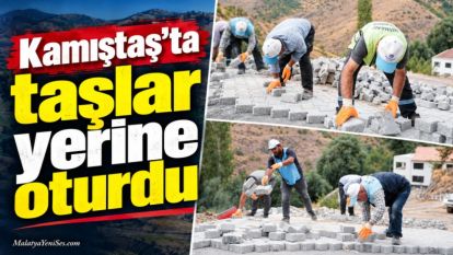 Kamıştaş'ta taşlar yerine oturdu