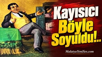 Kayısıcı Böyle Soyuldu!..