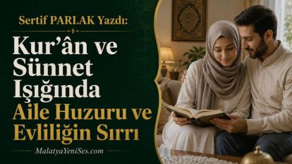Kur'ân ve Sünnet Işığında Aile Huzuru ve Evliliğin Sırrı