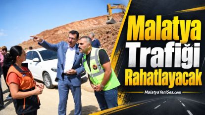 Malatya Trafiği Rahatlayacak