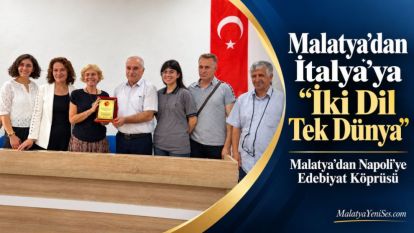 Malatya'dan İtalya'ya “İki Dil Tek Dünya”