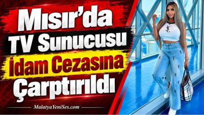 Mısır'da TV Sunucusu İdam Cezasına Çarptırıldı