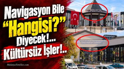 Navigasyon Bile “Hangisi?” Diyecek!... Kültürsüz İşler!..