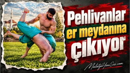 Pehlivanlar er meydanına çıkıyor