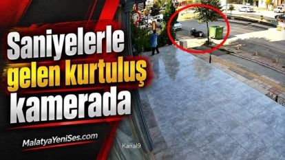Saniyelerle gelen kurtuluş kamerada