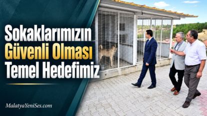 "Sokaklarımızın Güvenli Olması Temel Hedefimiz"