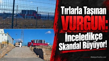 Tırlarla Taşınan Vurgun: İnceledikçe Skandal Büyüyor!