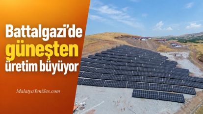 Battalgazi'de güneşten üretim büyüyor