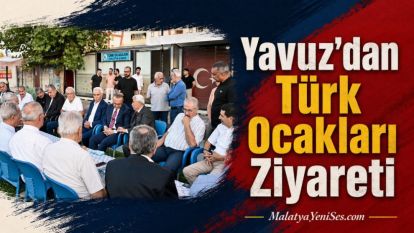 Yavuz'dan Türk Ocakları Ziyareti