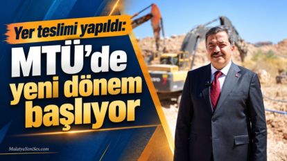 Yer teslimi yapıldı: MTÜ'de yeni dönem başlıyor