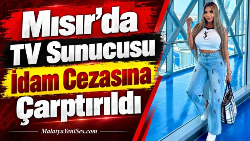 Mısır'da TV Sunucusu İdam Cezasına Çarptırıldı