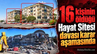 16 kişinin öldüğü Hayat Sitesi davası karar aşamasında