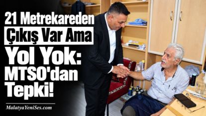 21 Metrekareden Çıkış Var Ama Yol Yok: MTSO'dan Tepki!