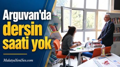 Arguvan'da dersin saati yok