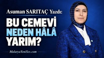 BU CEMEVİ NEDEN HÂLÂ YARIM?