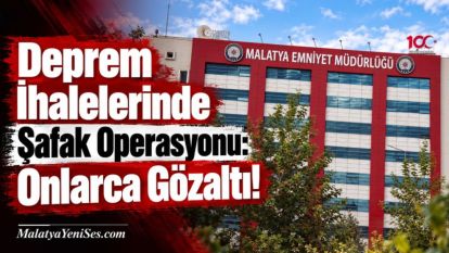 Deprem İhalelerinde Şafak Operasyonu: Onlarca Gözaltı!