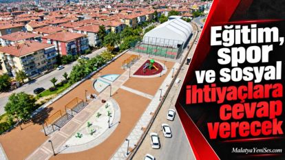"Eğitim, spor ve sosyal ihtiyaçlara cevap verecek"