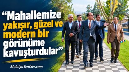 "Mahallemize yakışır, güzel ve modern bir görünüme kavuşturdular"