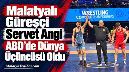 Malatyalı Güreşçi Servet Angi ABD'de Dünya Üçüncüsü Oldu