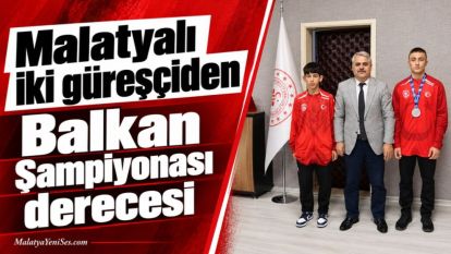 Malatyalı iki güreşçiden Balkan Şampiyonası derecesi