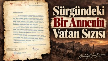 Sürgündeki Bir Annenin Vatan Sızısı