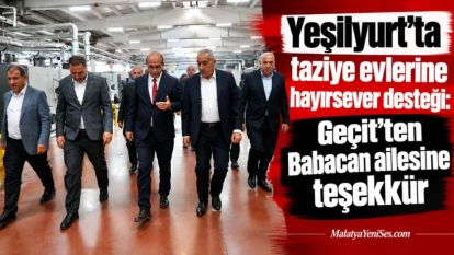 Yeşilyurt'ta taziye evlerine hayırsever desteği: Geçit'ten Babacan ailesine teşekkür