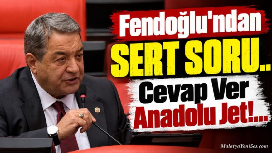Fendoğlu'ndan Sert Soru.. Cevap Ver Anadolu Jet!...
